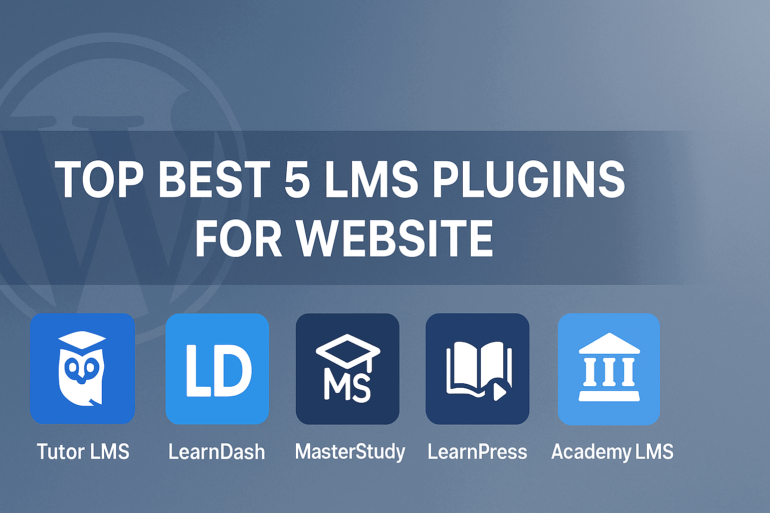 Top Best 5 LMS Plugins for Website